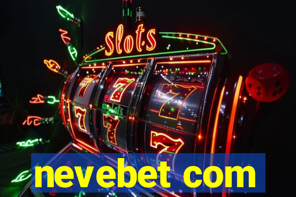 nevebet com